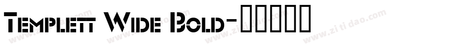 Templett Wide Bold字体转换